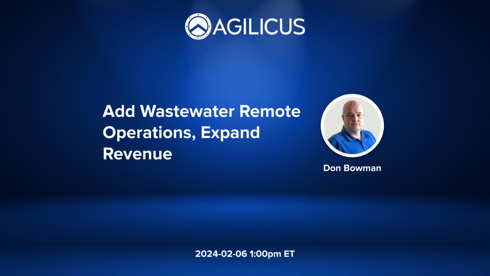 Add Wastewater Remote Operations, Expand Revenue