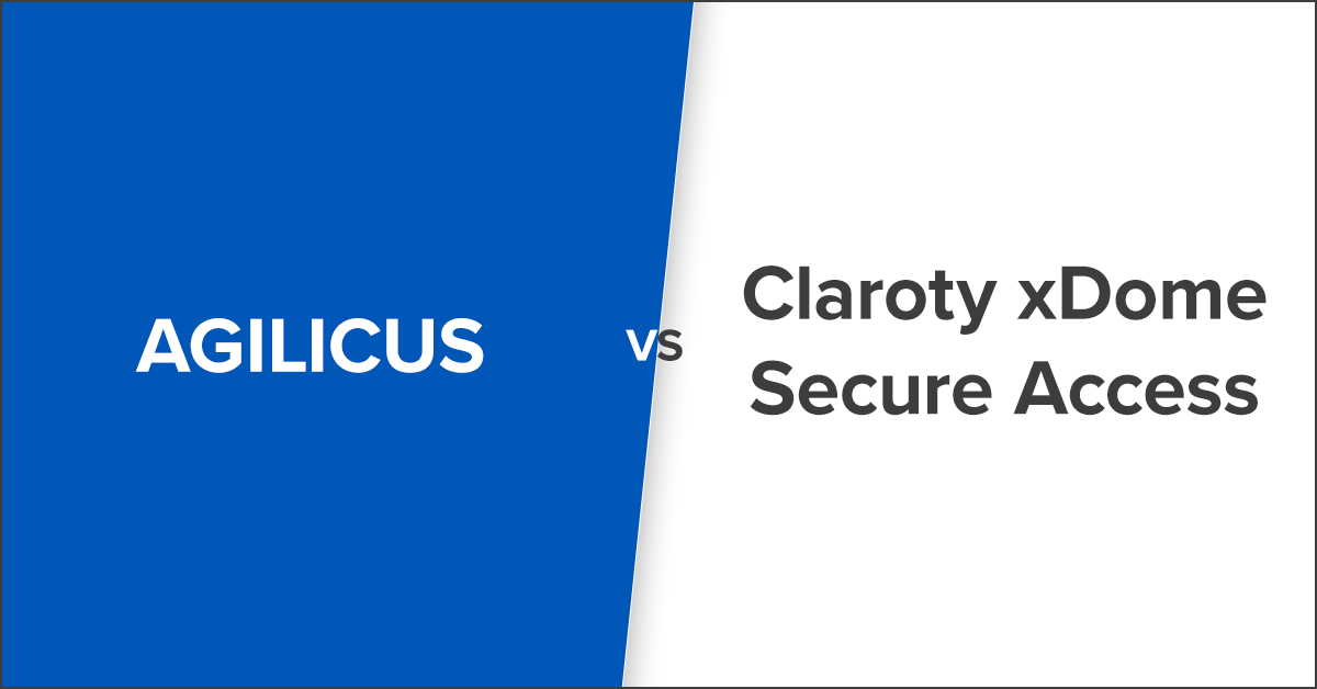 Agilicus vs Claroty xDome Secure Access
