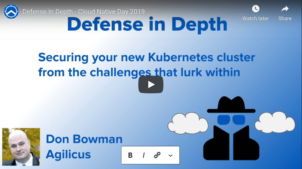 Defense in Depth: Securing your new Kubernetes cluster from the challenges that lurk within